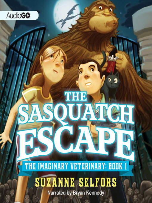 Title details for The Sasquatch Escape by Suzanne Selfors - Wait list